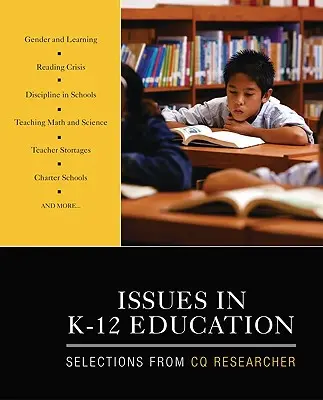 Problémy vo vzdelávaní K-12: Výber z časopisu CQ Researcher - Issues in K-12 Education: Selections from CQ Researcher