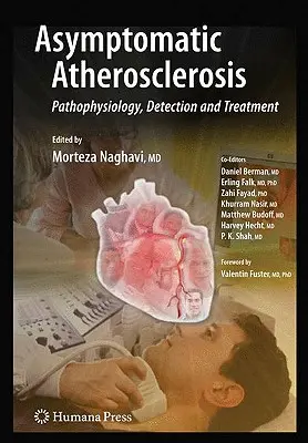 Asymptomatická ateroskleróza: Patofyziológia, detekcia a liečba - Asymptomatic Atherosclerosis: Pathophysiology, Detection and Treatment
