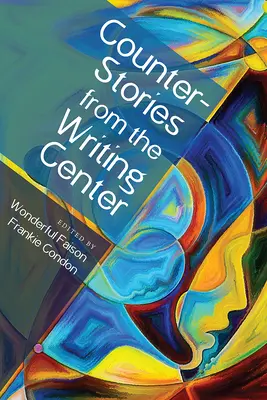 Protipríbehy z Centra písania - Counterstories from the Writing Center