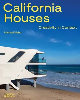 California Houses: Tvorivosť v súvislostiach - California Houses: Creativity in Context