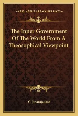 Vnútorná vláda sveta z teozofického hľadiska - The Inner Government Of The World From A Theosophical Viewpoint