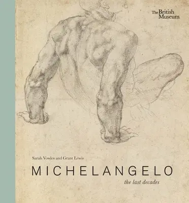 Michelangelo: Posledné desaťročia - Michelangelo: The Last Decades
