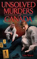 Nevyriešené vraždy v Kanade - Unsolved Murders of Canada