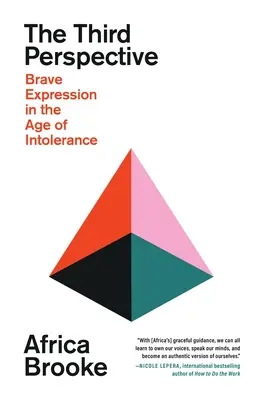 Tretia perspektíva: Odvážne vyjadrovanie vo veku netolerancie - The Third Perspective: Brave Expression in the Age of Intolerance