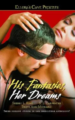 Jeho fantázie, jej sny: Ellorova jaskyňa - His Fantasies, Her Dreams: Ellora's Cave