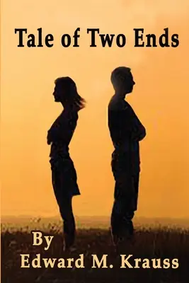 Príbeh dvoch koncov - Tale of Two Ends