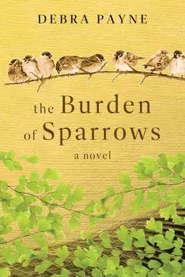 Bremeno vrabcov - The Burden of Sparrows