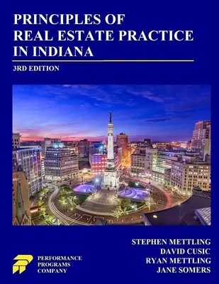 Princípy realitnej praxe v Indiane: 3. vydanie - Principles of Real Estate Practice in Indiana: 3rd Edition