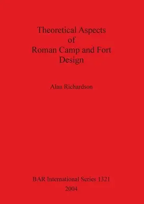 Teoretické aspekty projektovania rímskych táborov a pevností Bar S1321 - Theoretical Aspects of Roman Camp and Fort Design Bar S1321