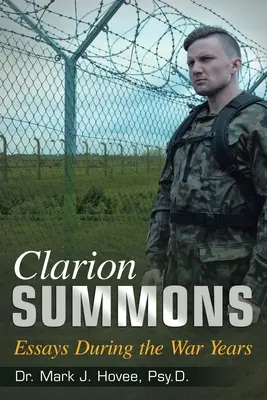Clarion Summons: Eseje počas vojnových rokov - Clarion Summons: Essays During the War Years