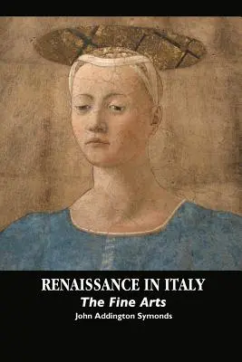 Renesancia v Taliansku: Výtvarné umenie - Renaissance in Italy: The Fine Arts