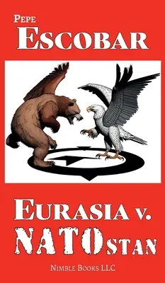 Eurázia proti NATOstanu - Eurasia v. NATOstan