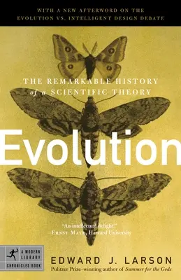 Evolúcia: Pozoruhodná história vedeckej teórie - Evolution: The Remarkable History of a Scientific Theory
