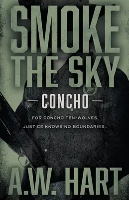 Dym na oblohe: A Contemporary Western Novel (Súčasný westernový román) - Smoke the Sky: A Contemporary Western Novel