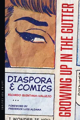 Vyrastať v priekope: Diaspóra a komiks - Growing Up in the Gutter: Diaspora and Comics
