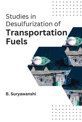 Štúdie o odsírovaní dopravných palív - Studies in desulfurization of transportation fuels