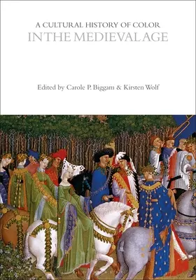 Kultúrne dejiny farieb v stredoveku - A Cultural History of Color in the Medieval Age