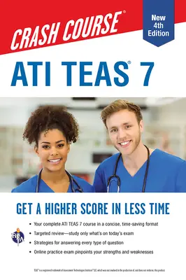 Ati Teas 7 Crash Course with Online Practice Test, 4th Edition: Získajte vyššie skóre za kratší čas - Ati Teas 7 Crash Course with Online Practice Test, 4th Edition: Get a Higher Score in Less Time
