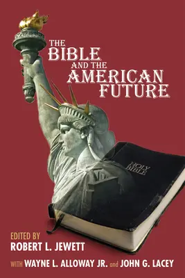 Biblia a americká budúcnosť - The Bible and the American Future