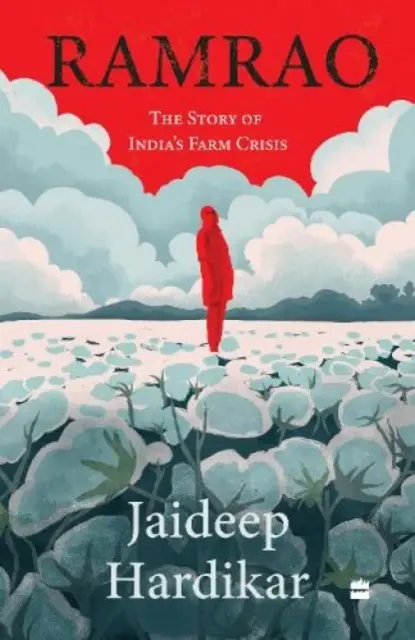 Ramrao: Príbeh krízy na indickej farme - Ramrao: The Story of India's Farm Crisis