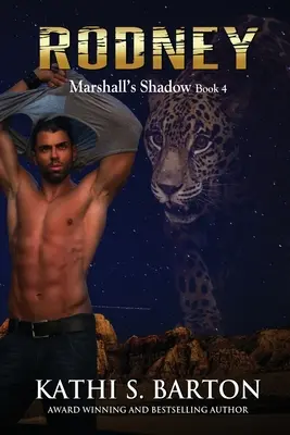 Rodney: Marshallov tieň - romanca o jaguároch meničoch - Rodney: Marshall's Shadow - Jaguar Shapeshifter Romance
