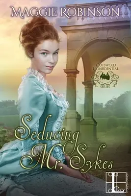Zvádzanie pána Sykesa - Seducing Mr. Sykes