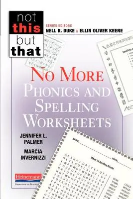 Už žiadne pracovné listy s fonetikou a pravopisom - No More Phonics and Spelling Worksheets