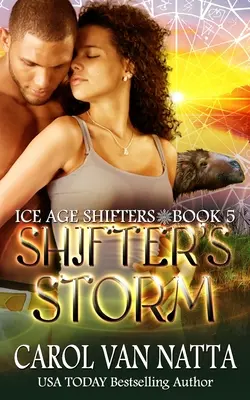 Shifterova búrka: Kniha 5: Ice Age Shifters - Shifter's Storm: Ice Age Shifters Book 5