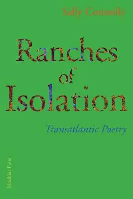 Ranči izolácie: Transatlantická poézia - Ranches of Isolation: Transatlantic Poetry