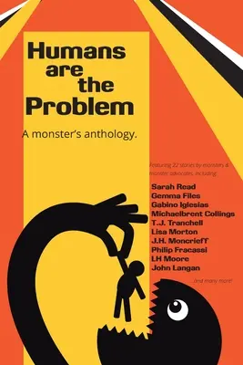 Problémom sú ľudia: Antológia príšer - Humans are the Problem: A Monster's Anthology