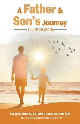 Cesta otca a syna: 11 životných lekcií - A Father & Son's Journey: 11 Life Lessons