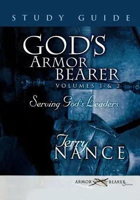 Boží zbrojnoš Zväzok 1 a 2 Študijná príručka - God's Armor Bearer Volumes 1 & 2 Study Guide