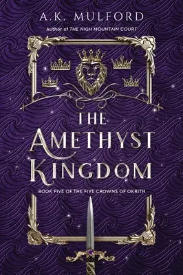 Ametystové kráľovstvo - The Amethyst Kingdom