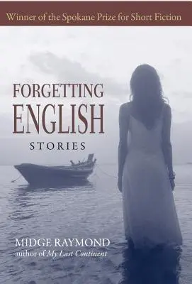 Forgetting English: Príbehy - Forgetting English: Stories