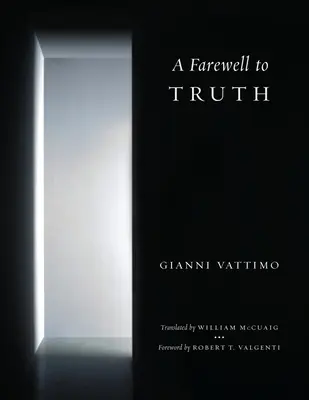 Rozlúčka s pravdou - A Farewell to Truth