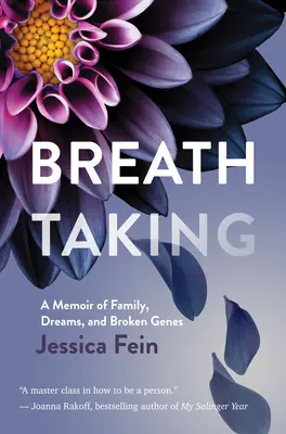Dych berúce: Memoáre o rodine, snoch a zlomených génoch - Breath Taking: A Memoir of Family, Dreams, and Broken Genes