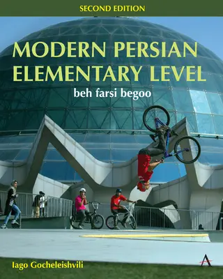 Moderná perzština, základná úroveň: Beh Farsi Begoo - Modern Persian, Elementary Level: Beh Farsi Begoo