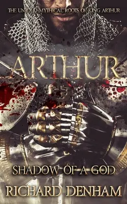 Artuš: Stín boha - Arthur: Shadow of a God