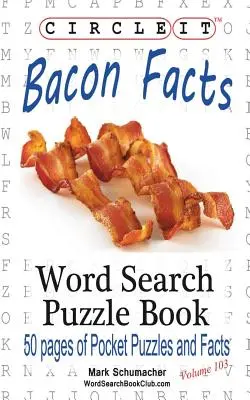 Zakrúžkuj, fakty o slanine, hľadanie slov, hádanka - Circle It, Bacon Facts, Word Search, Puzzle Book