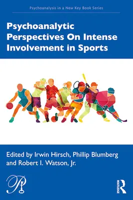 Psychoanalytické pohľady na intenzívne zapojenie sa do športu - Psychoanalytic Perspectives On Intense Involvement in Sports