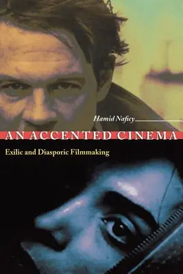 Akcentované kino: exilová a diasporická filmová tvorba - An Accented Cinema: Exilic and Diasporic Filmmaking