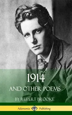 Rok 1914 a iné básne (Poézia prvej svetovej vojny) - 1914 and Other Poems (World War One Poetry)