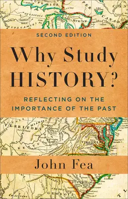 Prečo študovať históriu? - Why Study History?