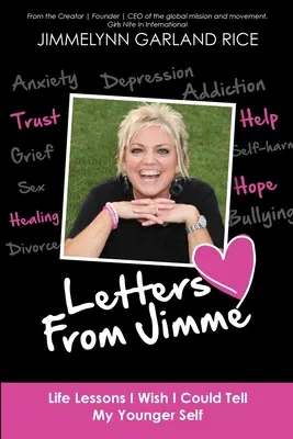 Listy od Jimmeho: Životné lekcie, ktoré by som chcela povedať svojmu mladšiemu ja - Letters from Jimme: Life Lessons I Wish I Could Tell My Younger Self