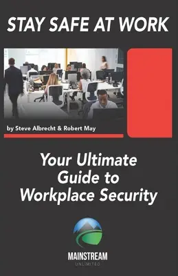 Zostaňte v bezpečí v práci: Váš dokonalý sprievodca bezpečnosťou na pracovisku - Stay Safe At Work: Your Ultimate Guide to Workplace Security