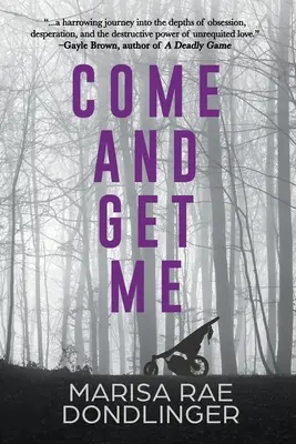 Poď si po mňa - Come And Get Me