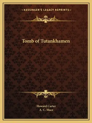 Tutanchamonova hrobka - Tomb of Tutankhamen