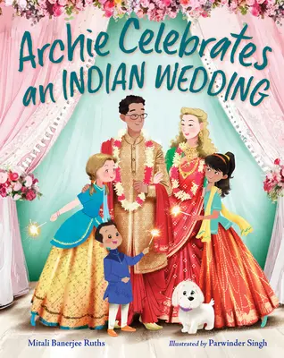 Archie oslavuje indickú svadbu - Archie Celebrates an Indian Wedding