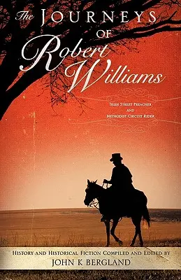 Cesty Roberta Williamsa - The Journeys of Robert Williams