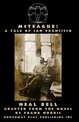 McTeague: Príbeh zo San Francisca - McTeague: A Tale of San Francisco